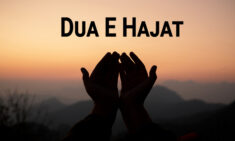 Dua e Hajat, The Power of Supplication in Islam