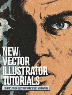 25 New Vector Illustrator Tutorials to Enhance Your Drawing & Illustration Techniques | Tut ...
