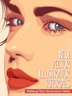 26 New Vector Illustrator Tutorials to Improve Your Drawing Illustration Skills | Tutorials | Gr ...