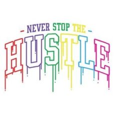 Never Stop the Hustle Logo PNG Cut File T-shirts Silhouette – Etsy