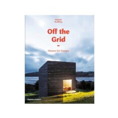 Off the Grid: Houses for Escape by Amazon