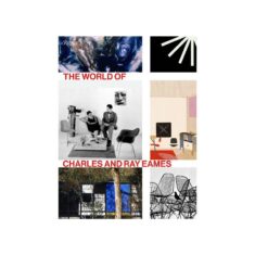 The World of Charles and Ray Eames by Bookshop