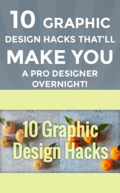 10 Graphic Design Hacks that’ll Make You a PRO Designer Overnight!