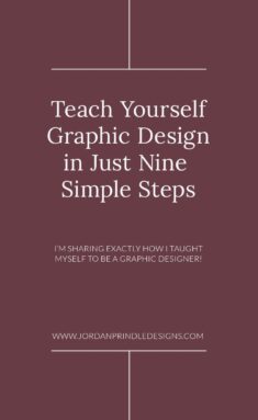 9 Easy Ways To Teach Yourself Graphic Design — Jordan Prindle