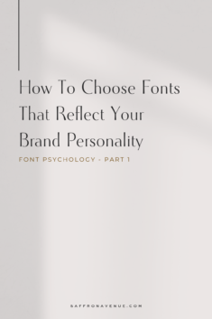 How to Choose Fonts That Reflect Your Brand Style and Font Psychology