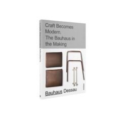 Craft Becomes Modern: The Bauhaus in the Making by Amazon