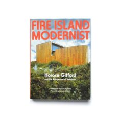 Fire Island Modernist: Horace Gifford and the Architecture of Seduction by Amazon