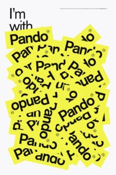 “I’m with Pando”, 2020, by Braley Design – typo/graphic posters
